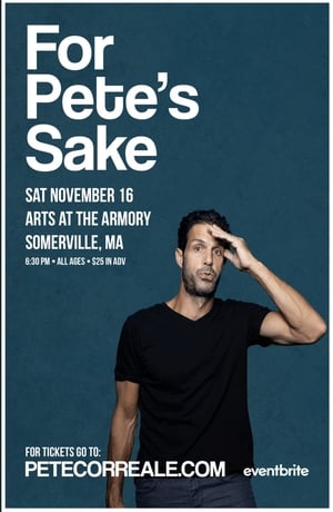 Poster Pete Correale: For Pete's Sake (2019)