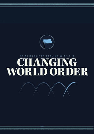 Principles for Dealing with the Changing World Order 2