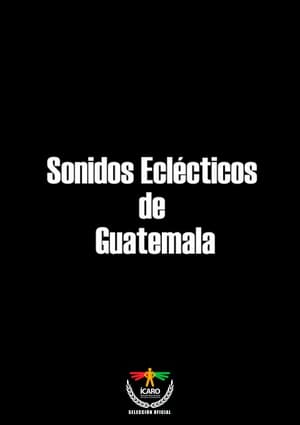Sonidos eclécticos de Guatemala 2014