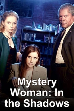 Poster Mystery Woman: In the Shadows 2007