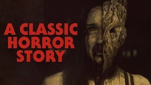 A Classic Horror Story 2021 Full Movie Download | NF WebRip 1080p 1.4GB, 720p 800MB, 480p 420MB | GDrive