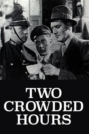 Two Crowded Hours film complet