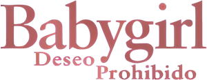 Babygirl: Deseo Prohibido