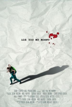 Poster Are You My Mommy 2018