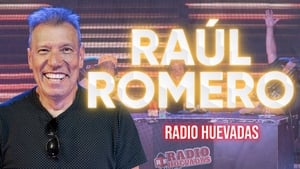 RADIO HUEVADAS FT RAÚL ROMERO film complet