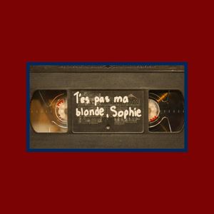 T'es pas ma blonde, Sophie