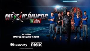 Mexicánicos 10 Años