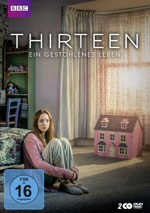 Poster Thirteen – Ein gestohlenes Leben Staffel 1 Unter Verdacht 2016
