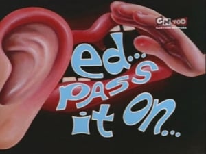 Ed, Edd n Eddy Ed, Pass it On