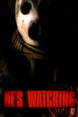 Click for trailer, plot details and rating of He's Watching (2022)