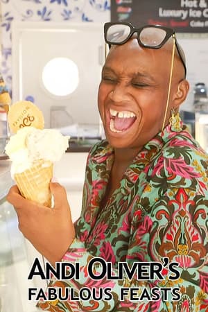 Andi Oliver’s Fabulous Feasts - Series 1