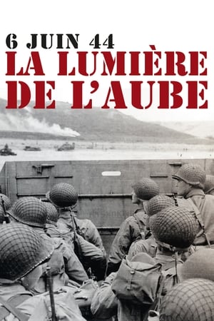 Poster 6. Juni 1944 – Das Licht der Morgenröte 2014