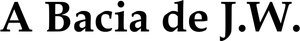 The Hips of J.W.