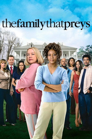 Tyler Perry's The Family That Preys