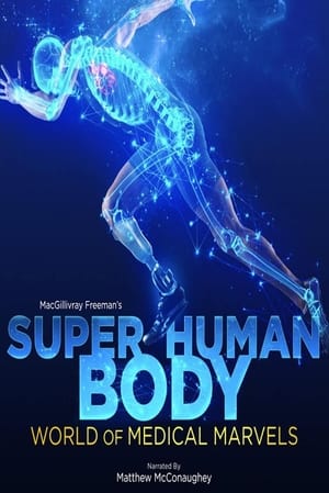 Image Superhuman Body: World of Medical Marvels