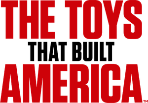 The Toys That Built America