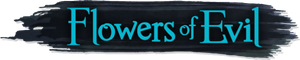 Flowers of Evil