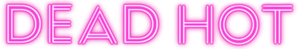 Dead Hot