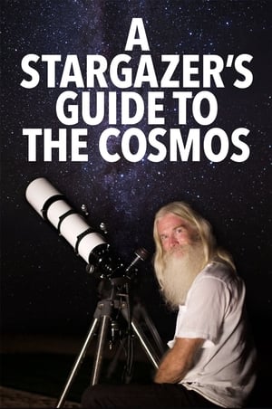 A Stargazer’s Guide to the Cosmos (2018)