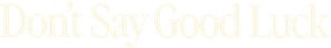 Logo de No se desea buena suerte (2026) Latino