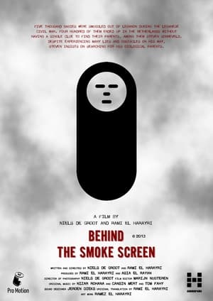 Behind the Smoke Screen (2013)