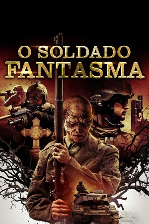 Assista O Soldado Fantasma Online Grátis