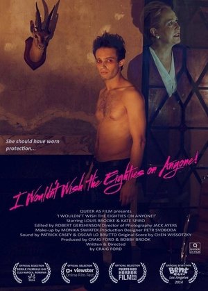Nonton film I Wouldn't Wish the Eighties on Anyone! (2013) terbaru sub indo Nonton film I Wouldn't Wish the Eighties on Anyone! (2013) terbaru sub indo
