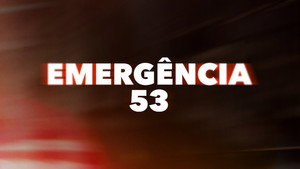 Emergência 53