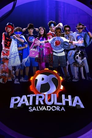Patrulha Salvadora poster