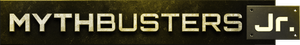 Mythbusters Jr.