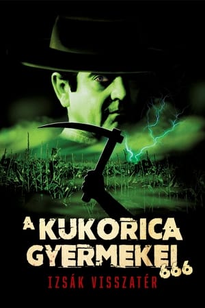 A kukorica gyermekei 666. - Izsák visszatér