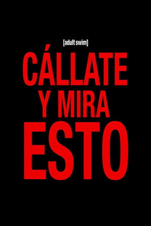 C&aacute;llate y mira esto