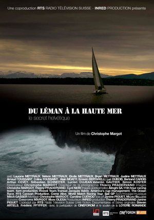 Du Léman à la haute mer, le secret helvétique