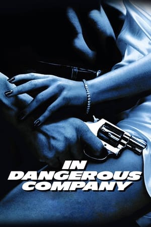 Poster In Dangerous Company (1988)