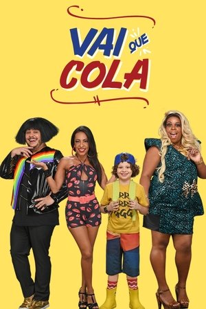 Vai Que Cola poster