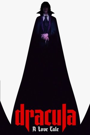 Dracula: A Love Tale