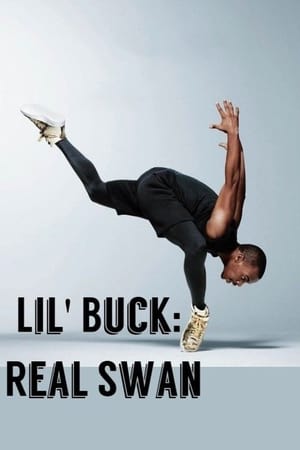 Poster Lil' Buck: Real Swan 2020