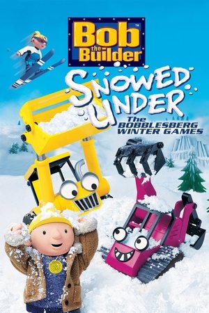 Poster Bob the Builder: Snowed Under - The Bobblesberg Winter Games 2004
