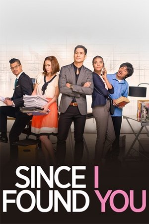 Poster Since I Found You Season 1 Episode 56 2018