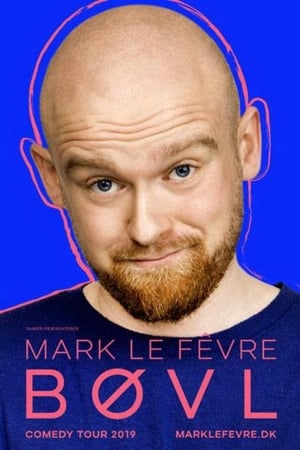 Poster Mark Le Fêvre - BØVL (2019)