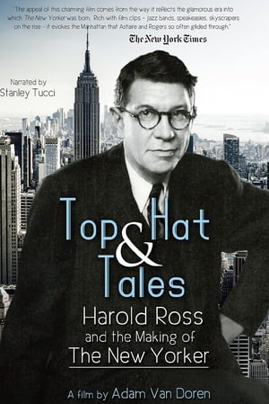 Poster Top Hat and Tales: Harold Ross and the Making of the New Yorker (2001)