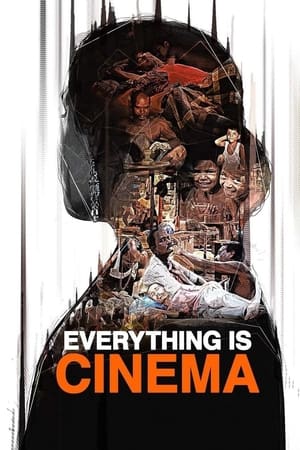 Everything Is Cinema stream