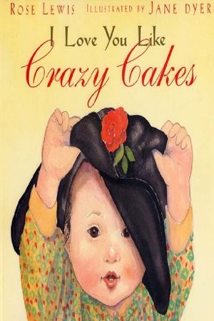 Poster I Love You Like Crazy Cakes 2002