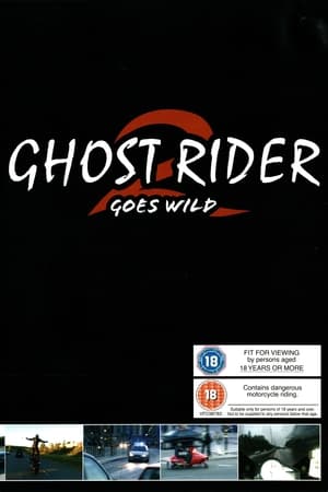 Poster Ghost Rider 2 Goes Wild (2003)