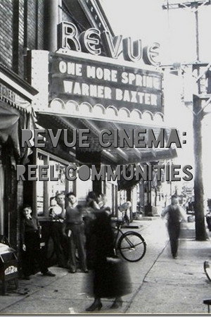 Revue Cinema: Reel Communities 3