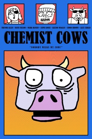 Chemist Cows (2019)