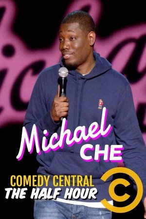 Poster Michael Che: The Half Hour 2014