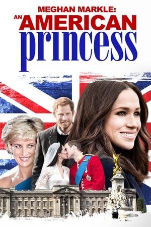 Poster Meghan Markle: Egy amerikai hercegné 2018