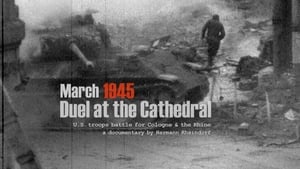 March 1945: Duel at the Cathedral film complet
