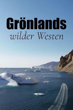 Image Grönlands wilder Westen
